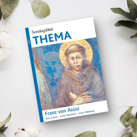 THEMA-Magazin "Franz von Assisi"